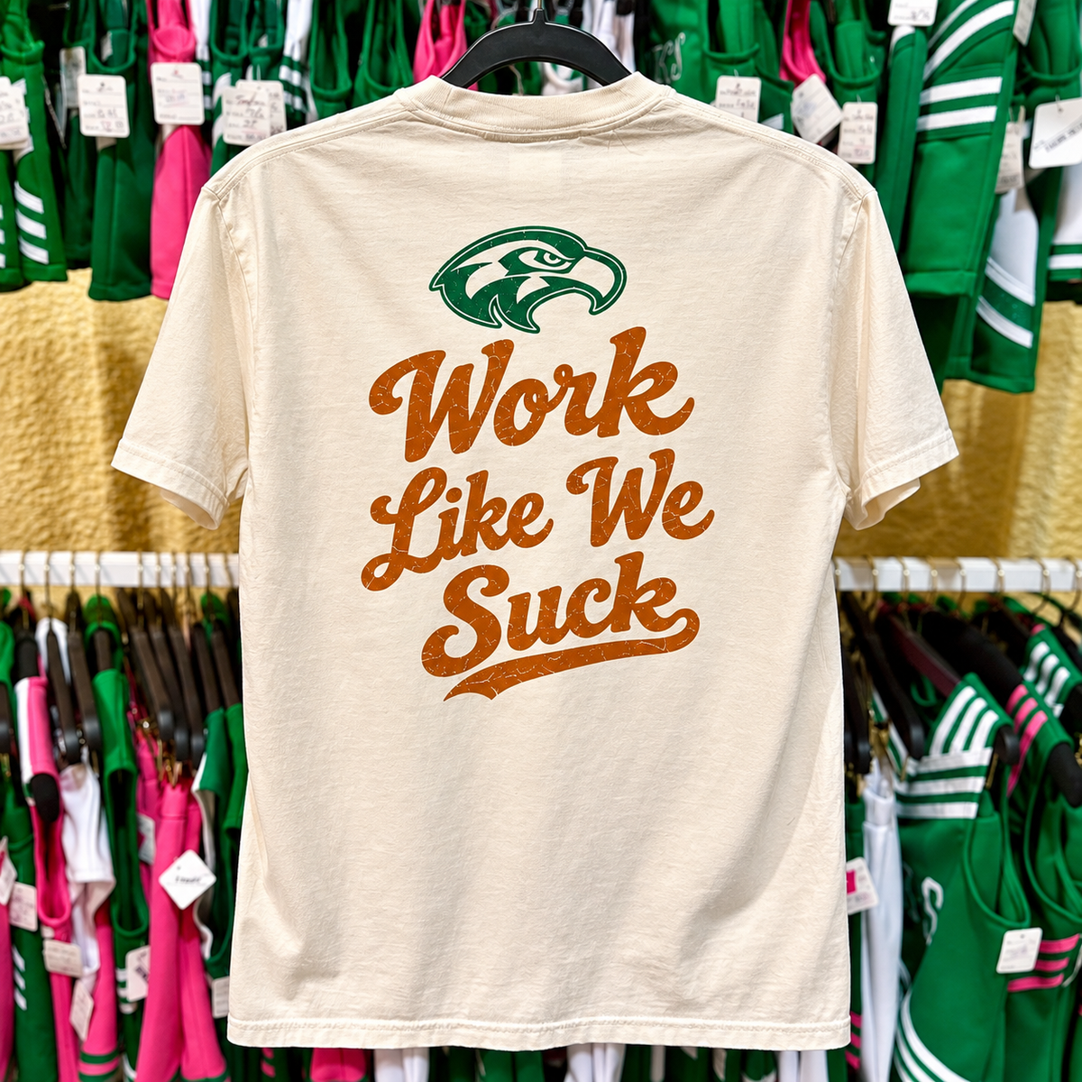 Wall Hawks “Work Like We Suck” Vintage Spirit Shirt